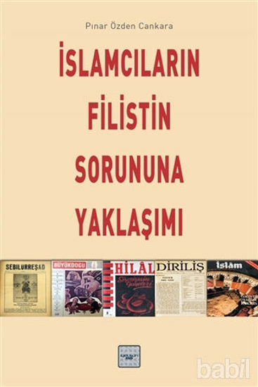 Picture of İslamcıların Filistin Sorununa Yaklaşımı