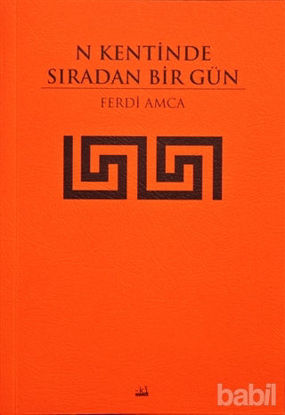 Picture of N Kentinde Sıradan Bir Gün