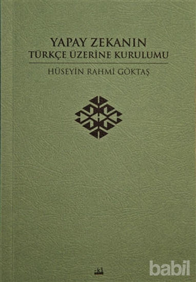 Picture of Yapay Zekanın Türkçe Üzerine Kurulumu