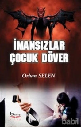 Picture of İmansızlar Çocuk Döver