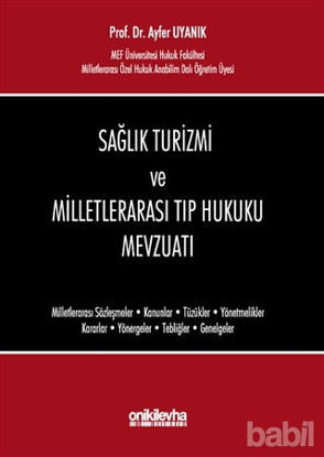 Picture of Sağlık Turizmi ve Milletlerarası Tıp Hukuku Mevzuatı