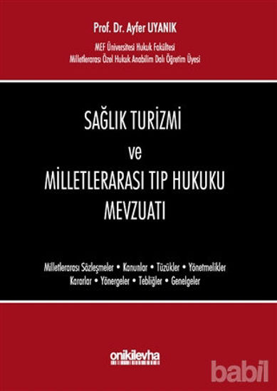 Picture of Sağlık Turizmi ve Milletlerarası Tıp Hukuku Mevzuatı