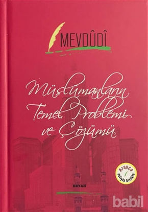 Picture of Müslümanların Temel Problemi ve Çözümü
