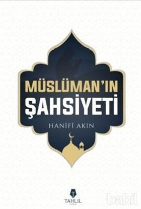 Picture of Müslüman'ın Şahsiyeti