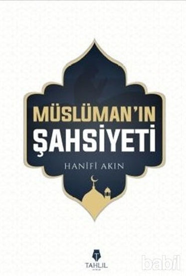 Picture of Müslüman'ın Şahsiyeti