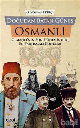 Picture of Doğudan Batan Güneş Osmanlı