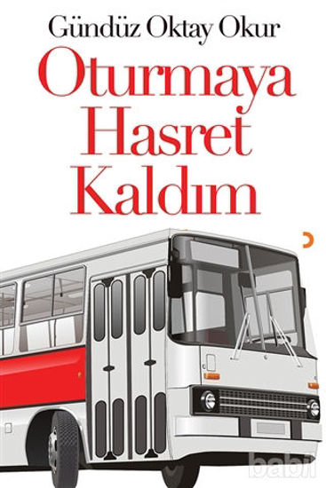 Picture of Oturmaya Hasret Kaldım