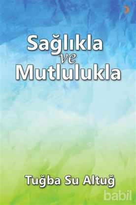 Picture of Sağlıkla ve Mutlulukla