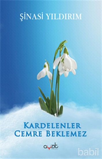 Picture of Kardelenler Cemre Beklemez