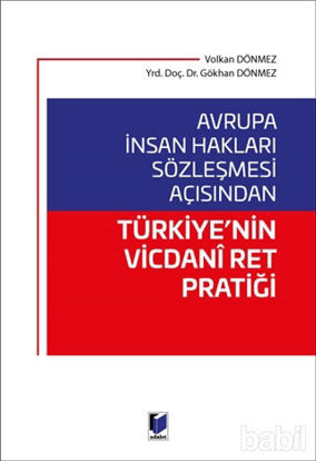 Picture of Avrupa İnsan Hakları Sözleşmesi Açısından Türkiye'nin Vicdani Ret Pratiği