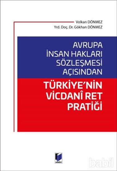 Picture of Avrupa İnsan Hakları Sözleşmesi Açısından Türkiye'nin Vicdani Ret Pratiği
