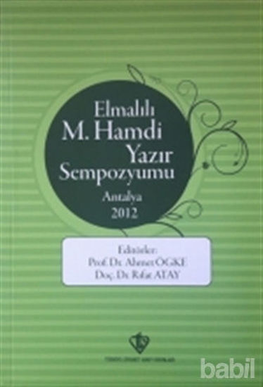 Picture of Elmalılı M.Hamdi Yazır Sempozyumu - Antalya 2012