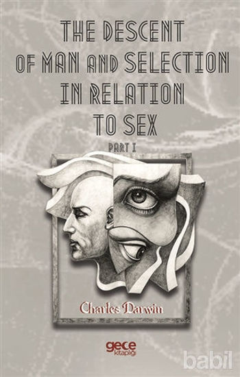 Picture of The Descent Of Man And Selection In Relation To Sex Part 1