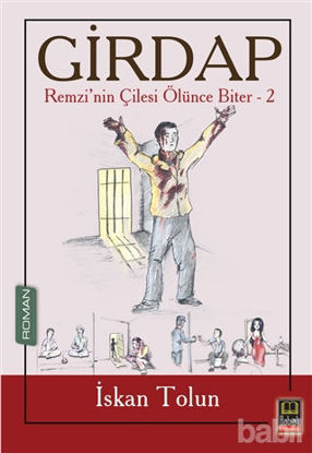 Picture of Girdap - Remzi’nin Çilesi Ölünce Biter 2