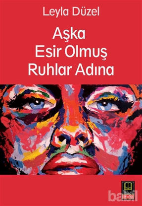 Picture of Aşka Esir Olmuş Ruhlar Adına