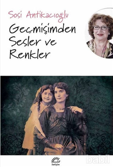 Picture of Geçmişimden Sesler ve Renkler