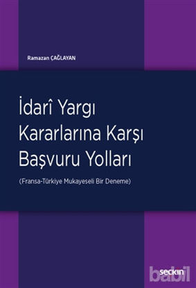 Picture of İdari Yargı Kararlarına Karşı Başvuru Yolları