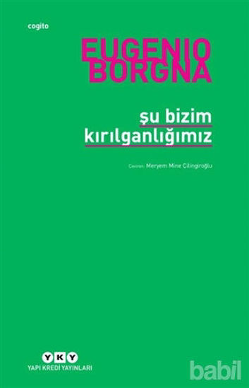 Picture of Şu Bizim Kırılganlığımız