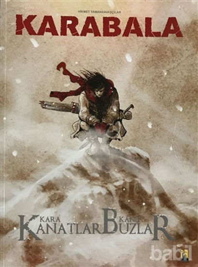 Picture of Karabala Cilt 3 - Kara Kanatlar Kanlı Buzlar