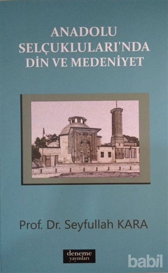 Picture of Anadolu Selçuklularında Din ve Medeniyet