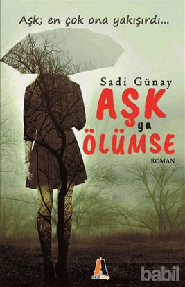 Picture of Aşk Ya Ölümse