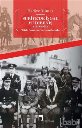 Picture of Suriye’de İşgal ve Direniş (1919 - 1922)