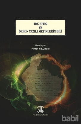 Picture of Irk Bitig ve Orhon Yazılı Metinlerin Dili