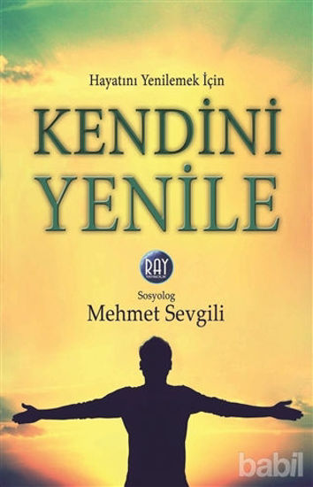Picture of Hayatını Yenilemek İçin Kendini Yenile