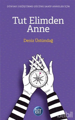 Picture of Tut Elimden Anne
