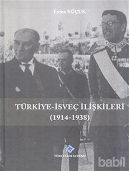 Picture of Türkiye-İsveç İlişkileri (1914-1938)