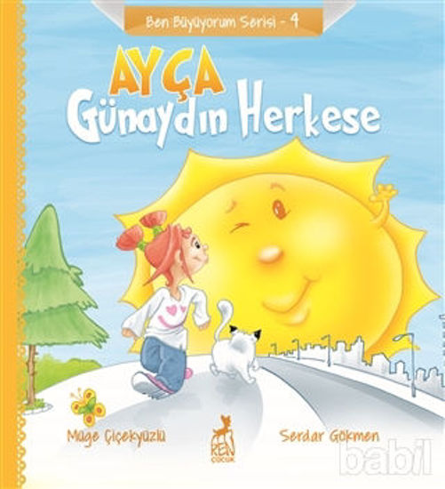 Picture of Ayça: Günaydın Herkese - Ben Büyüyorum Serisi 4