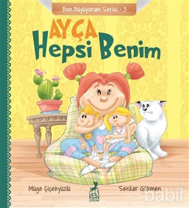 Picture of Ayça: Hepsi Benim - Ben Büyüyorum Serisi 3