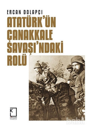Picture of Atatürk'ün Çanakkale Savaşı'ndaki Rolü
