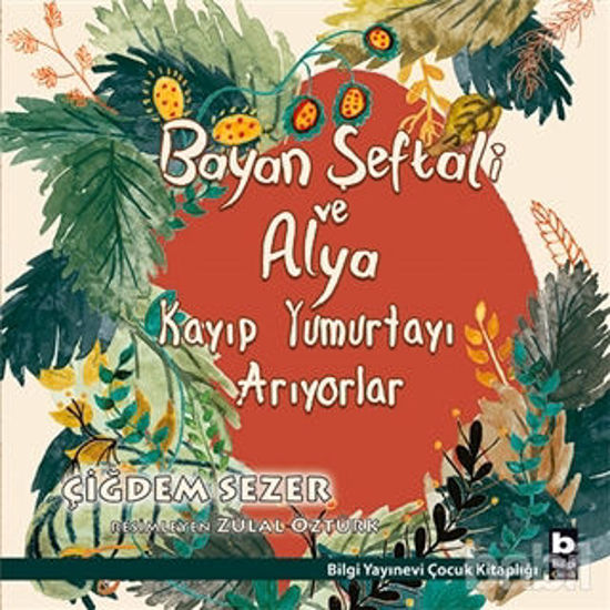 Picture of Bayan Şeftali ve Alya Kayıp Yumurtayı Arıyorlar