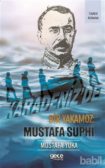 Picture of Karadeniz'de Bir Yakamoz: Mustafa Suphi