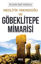 Picture of Neolitik Yakındoğu ve Göbeklitepe Mimarisi
