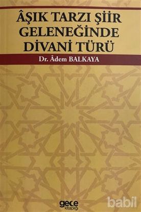 Picture of Aşık Tarzı Şiir Geleneğinde Divani Türü