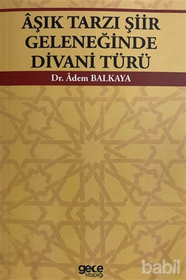 Picture of Aşık Tarzı Şiir Geleneğinde Divani Türü