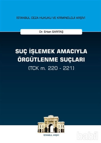 Picture of Suç İşlemek Amacıyla Örgütlenme Suçları