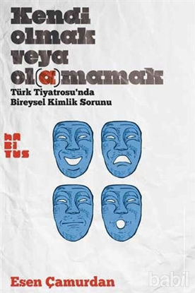 Picture of Kendi Olmak Veya Olamamak