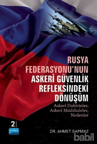Picture of Rusya Federasyonu'nun Askeri Güvenlik Refleksindeki Dönüşüm