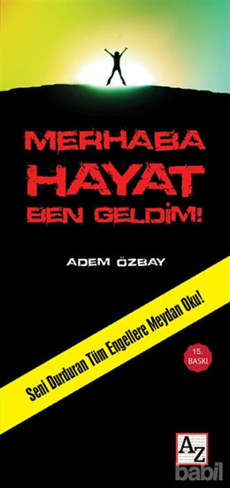 Picture of Merhaba Hayat Ben Geldim!