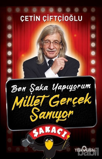 Picture of Ben Şaka Yapıyorum Millet Gerçek Sanıyor