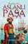 Picture of Tarihe Damga Vuran Aslanlı Paşa