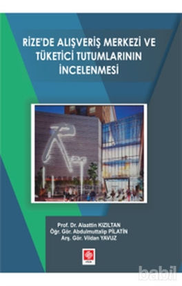 Picture of Rize'de Alışveriş Merkezi ve Yönetici Tutumlarının İncelenmesi