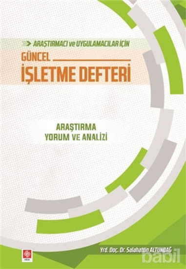 Picture of Araştırmacı ve Uygulamacılar İçin Güncel İşletme Defteri