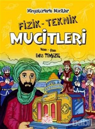 Picture of Fizik / Teknik Mucitleri - Minyatürlerle Mucitler