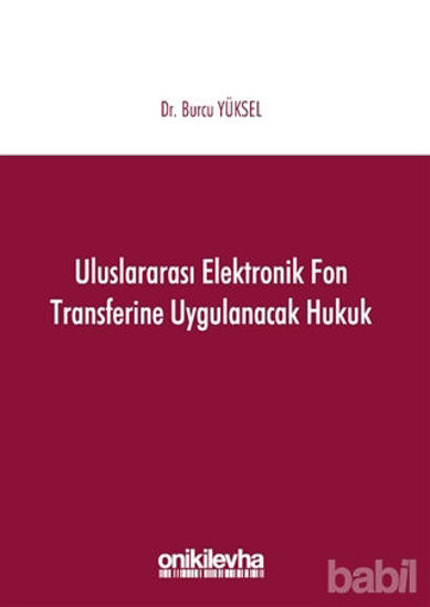 Picture of Uluslararası Elektronik Fon Transferine Uygulanacak Hukuk