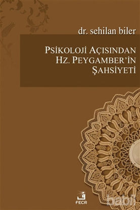 Picture of Psikoloji Açısından Hz.Peygamber'in Şahsiyeti