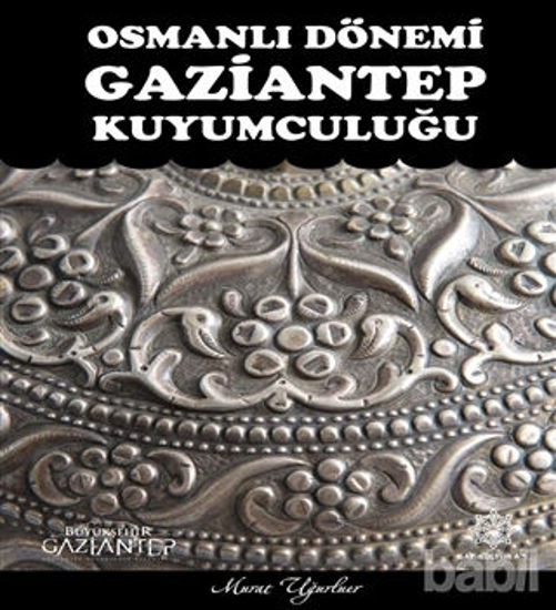 Picture of Osmanlı Dönemi Gaziantep Kuyumculuğu